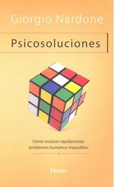 PSICOSOLUCIONES COMO RESOLVER RAPIDAMENTE PROBLEMAS - 9788425421815